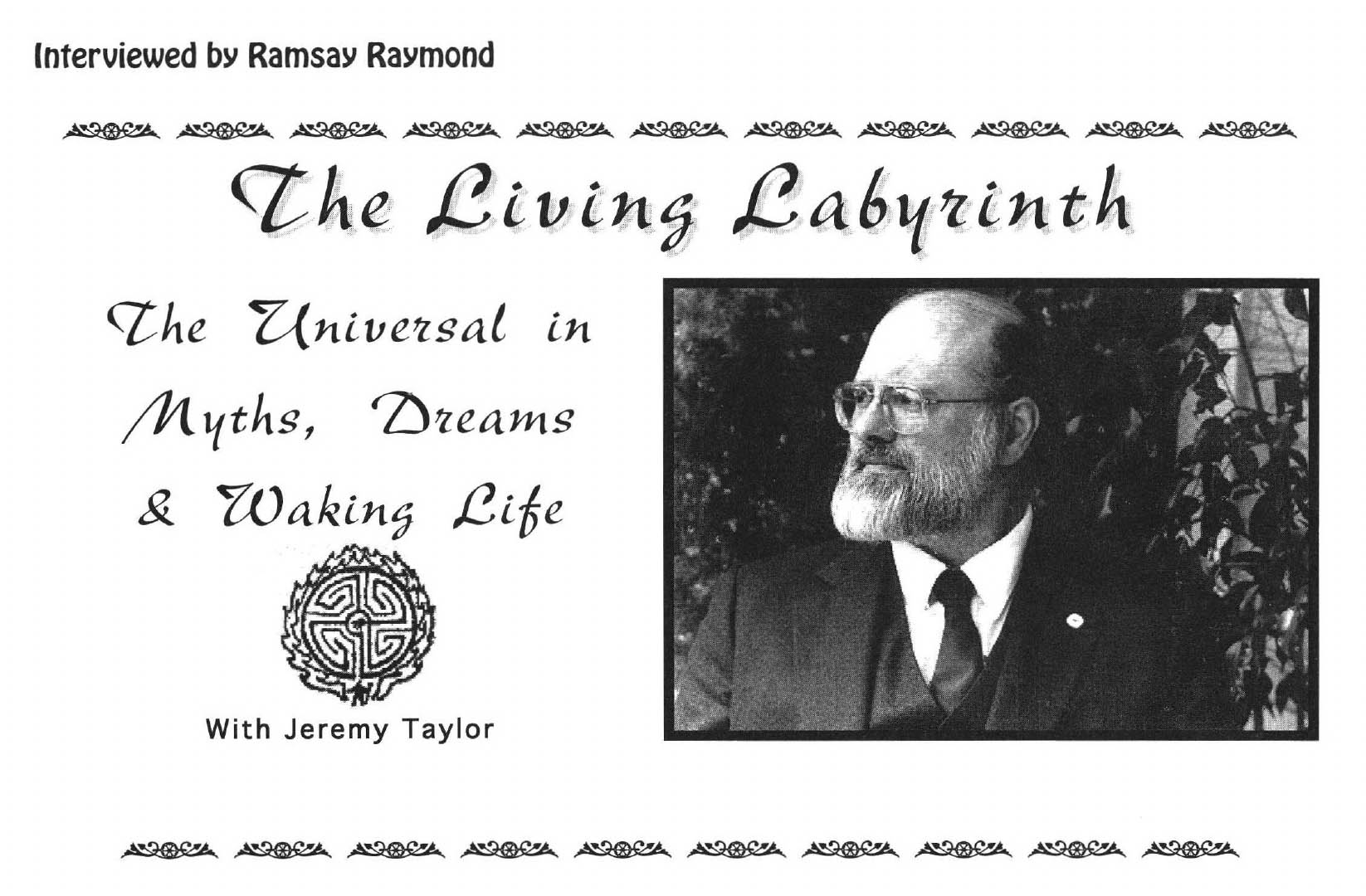 The Living Labyrinth - The Universal in Myths, Dreams & Waking Life: An Interview with Jeremy Taylor