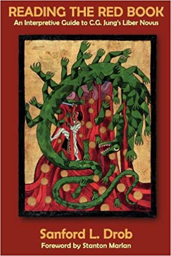 Reading the Red Book: An Interpretive Guide to CG Jung’s Liber Novus by Sanford L. Drob