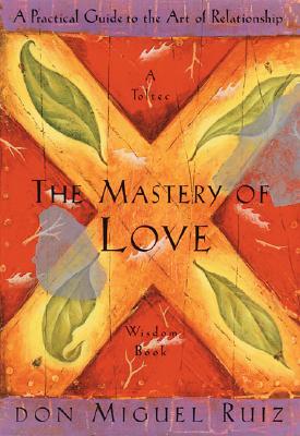 The Mastery of Love Book