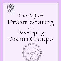 The Art of Dream Sharing and Developing Dream Groups